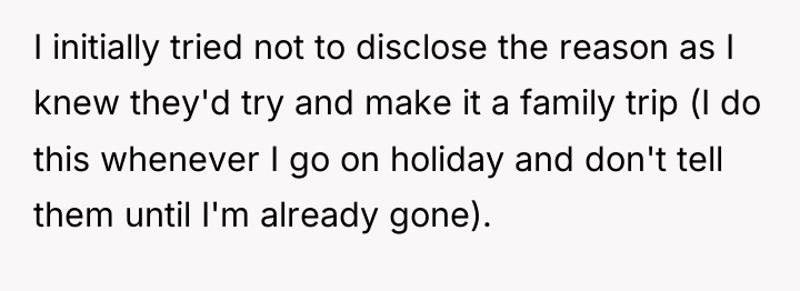 I initially tried not to disclose the reason as I...