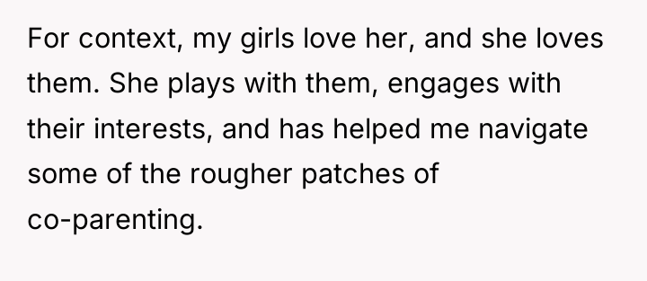 For context, my girls love her, and she loves them....