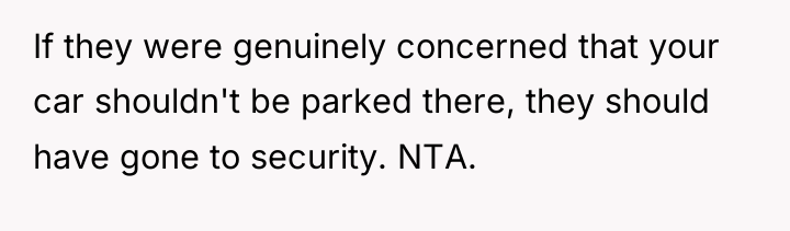 If they were genuinely concerned that your car shouldn't be...