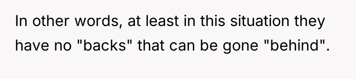 In other words, at least in this situation they have...