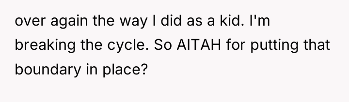 over again the way I did as a kid. I'm...