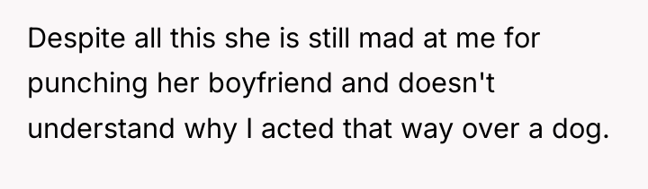 Despite all this she is still mad at me for...