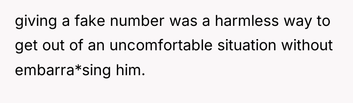 giving a fake number was a harmless way to get...