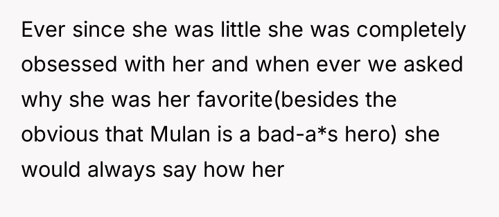 Ever since she was little she was completely obsessed with...