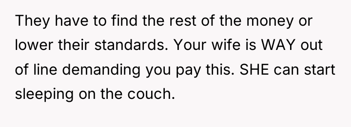 They have to find the rest of the money or...