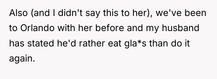 Also (and I didn't say this to her), we've been...