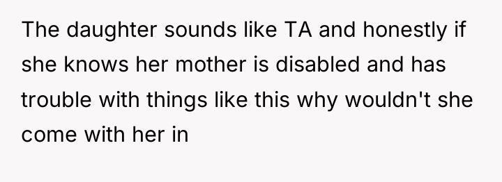 The daughter sounds like TA and honestly if she knows...