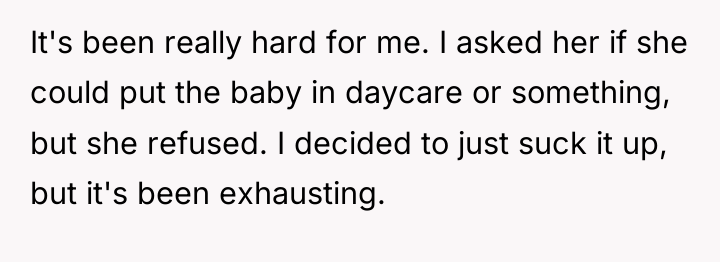 It's been really hard for me. I asked her if...
