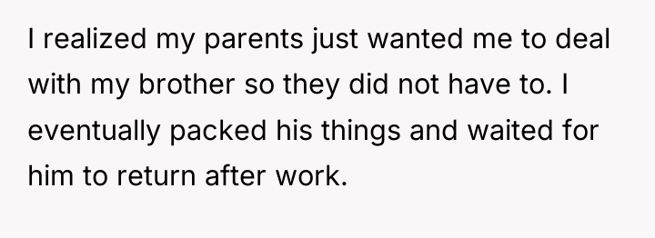 I realized my parents just wanted me to deal with...
