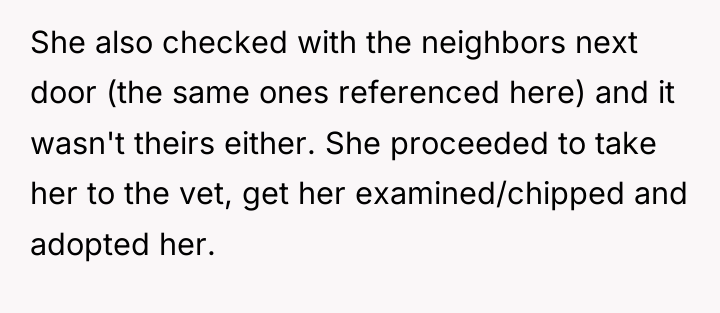 She also checked with the neighbors next door (the same...