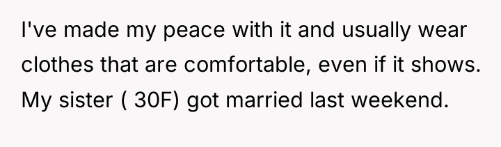 I've made my peace with it and usually wear clothes...