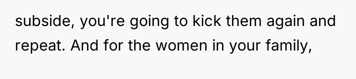 subside, you're going to kick them again and repeat. And...