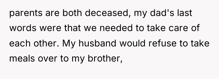 parents are both deceased, my dad's last words were that...