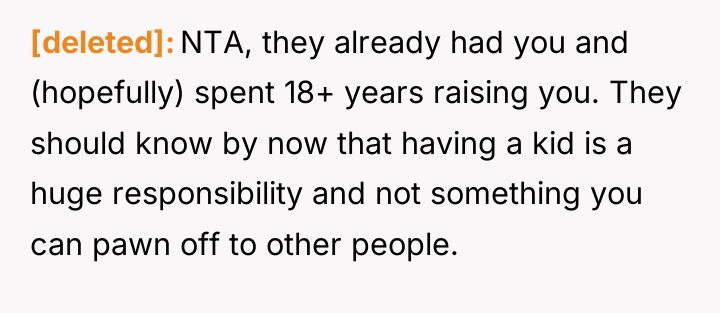 [deleted] NTA, they already had you and (hopefully) spent 18+...