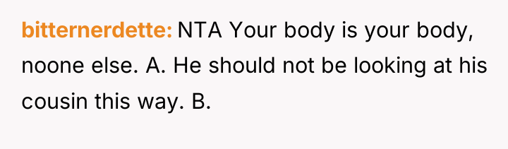 bitternerdette NTA Your body is your body, noone else. A....