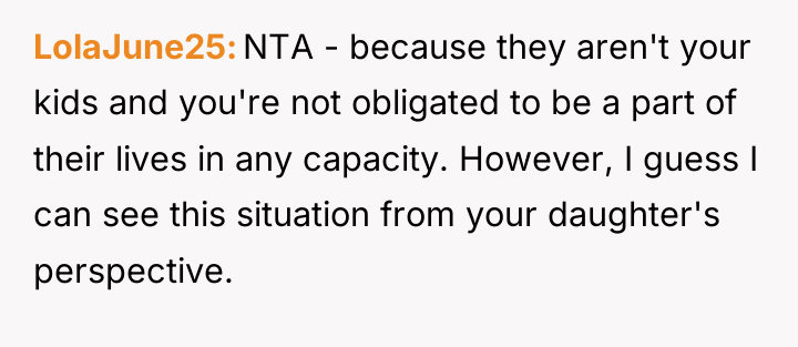 LolaJune25 NTA - because they aren't your kids and you're...