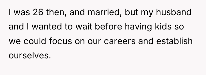 I was 26 then, and married, but my husband and...