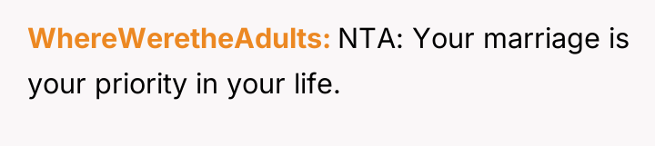 WhereWeretheAdults NTA: Your marriage is your priority in your life.
