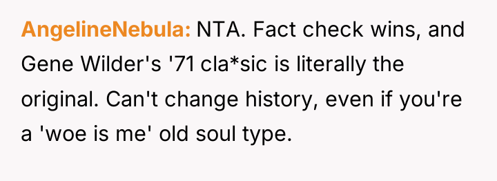 AngelineNebula NTA. Fact check wins, and Gene Wilder's '71 cla*sic...