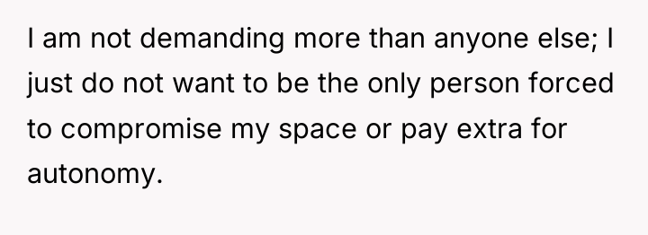 I am not demanding more than anyone else; I just...