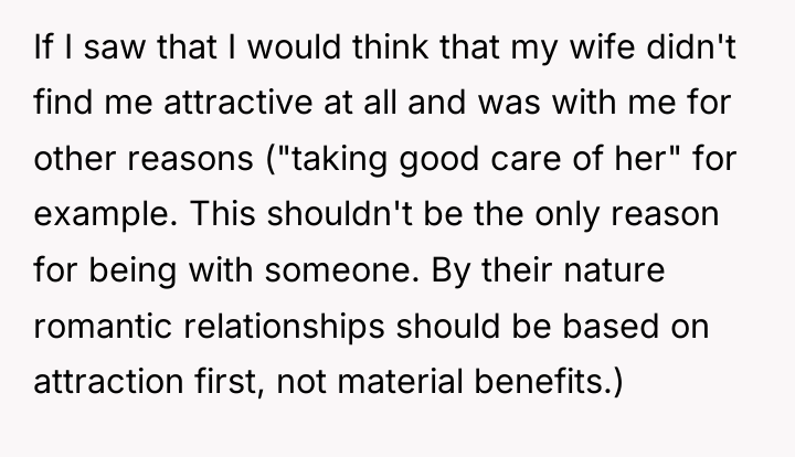 If I saw that I would think that my wife...