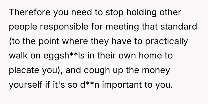Therefore you need to stop holding other people responsible for...