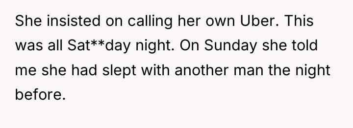 She insisted on calling her own Uber. This was all...