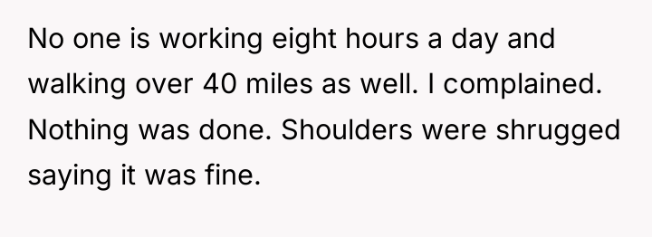 No one is working eight hours a day and walking...