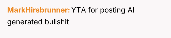 MarkHirsbrunner YTA for posting AI generated bullshit