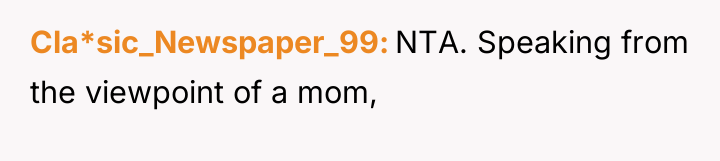 Cla*sic_Newspaper_99 NTA. Speaking from the viewpoint of a mom,