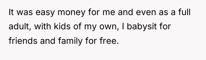 It was easy money for me and even as a...