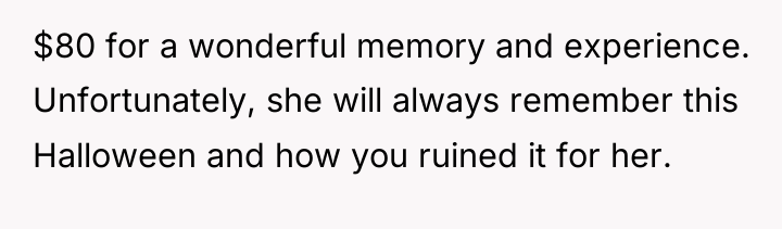 $80 for a wonderful memory and experience. Unfortunately, she will...