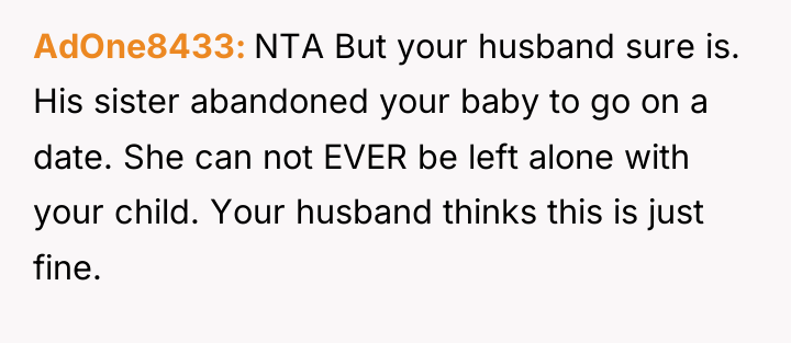 AdOne8433 NTA But your husband sure is. His sister abandoned...