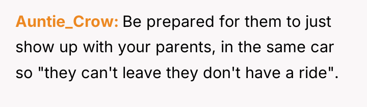 Auntie_Crow Be prepared for them to just show up with...