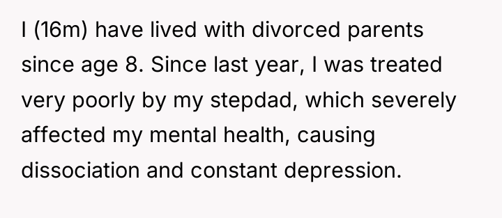 I (16m) have lived with divorced parents since age 8....