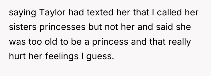 saying Taylor had texted her that I called her sisters...