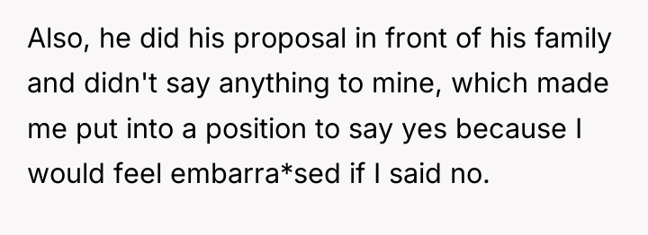 Also, he did his proposal in front of his family...