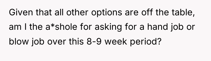 Given that all other options are off the table, am...