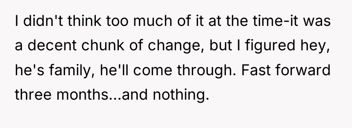I didn't think too much of it at the time-it...