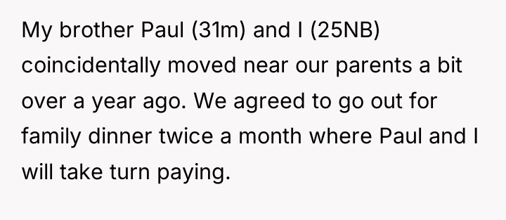 My brother Paul (31m) and I (25NB) coincidentally moved near...
