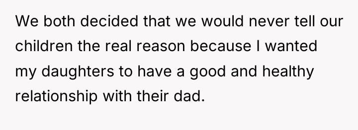 We both decided that we would never tell our children...