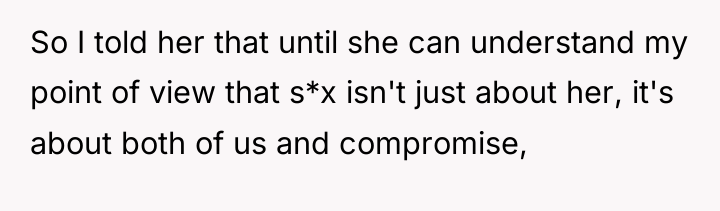 So I told her that until she can understand my...