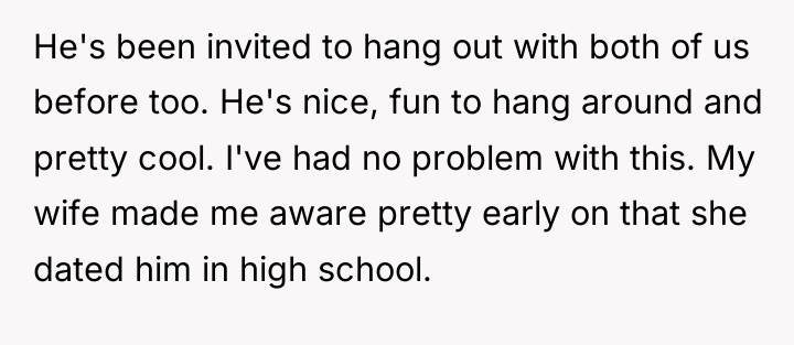 He's been invited to hang out with both of us...