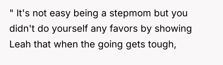 " It's not easy being a stepmom but you didn't...