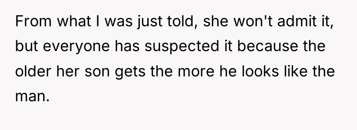 From what I was just told, she won't admit it,...