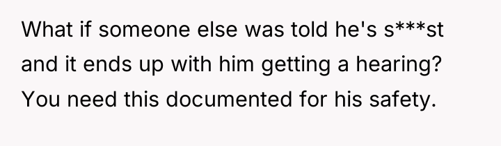 What if someone else was told he's s***st and it...