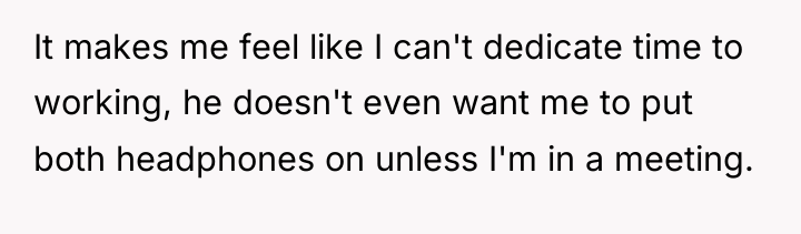 It makes me feel like I can't dedicate time to...