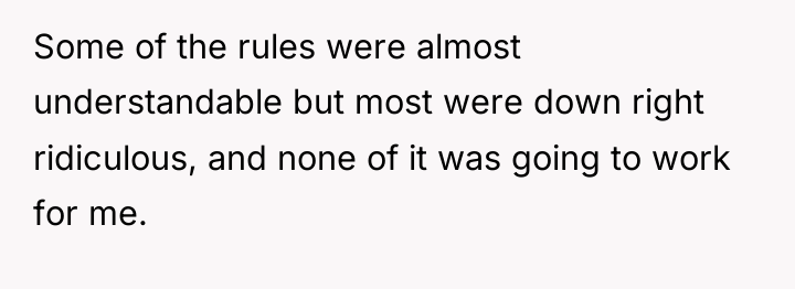 Some of the rules were almost understandable but most were...