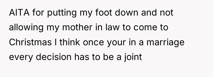 AITA for putting my foot down and not allowing my...