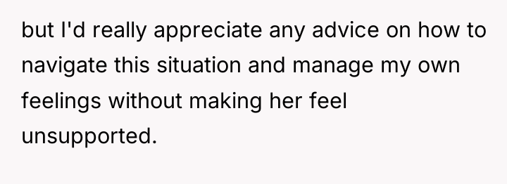 but I'd really appreciate any advice on how to navigate...